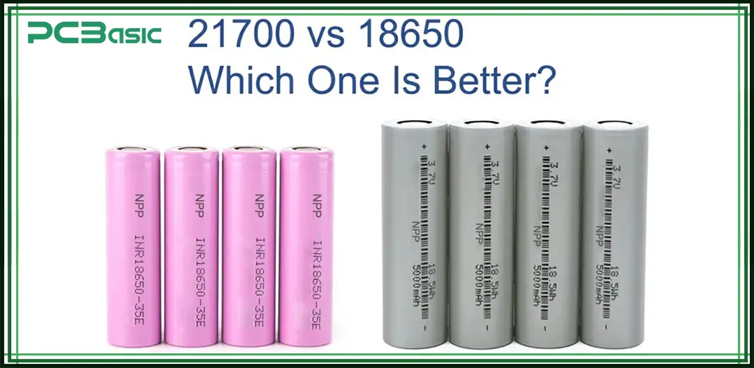 21700 vs 18650