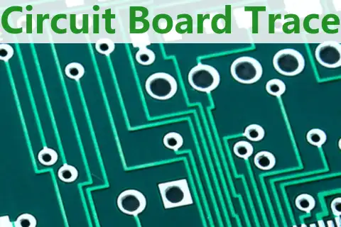 What are Circuit Board Traces?