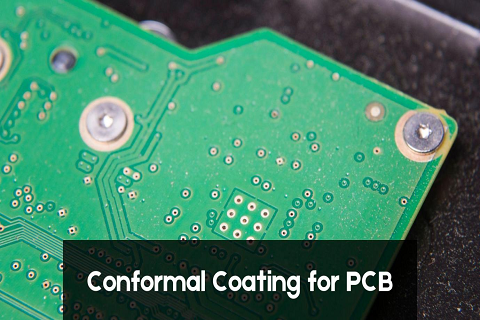 Conformal Coating for PCB | A Comprehensive Guide