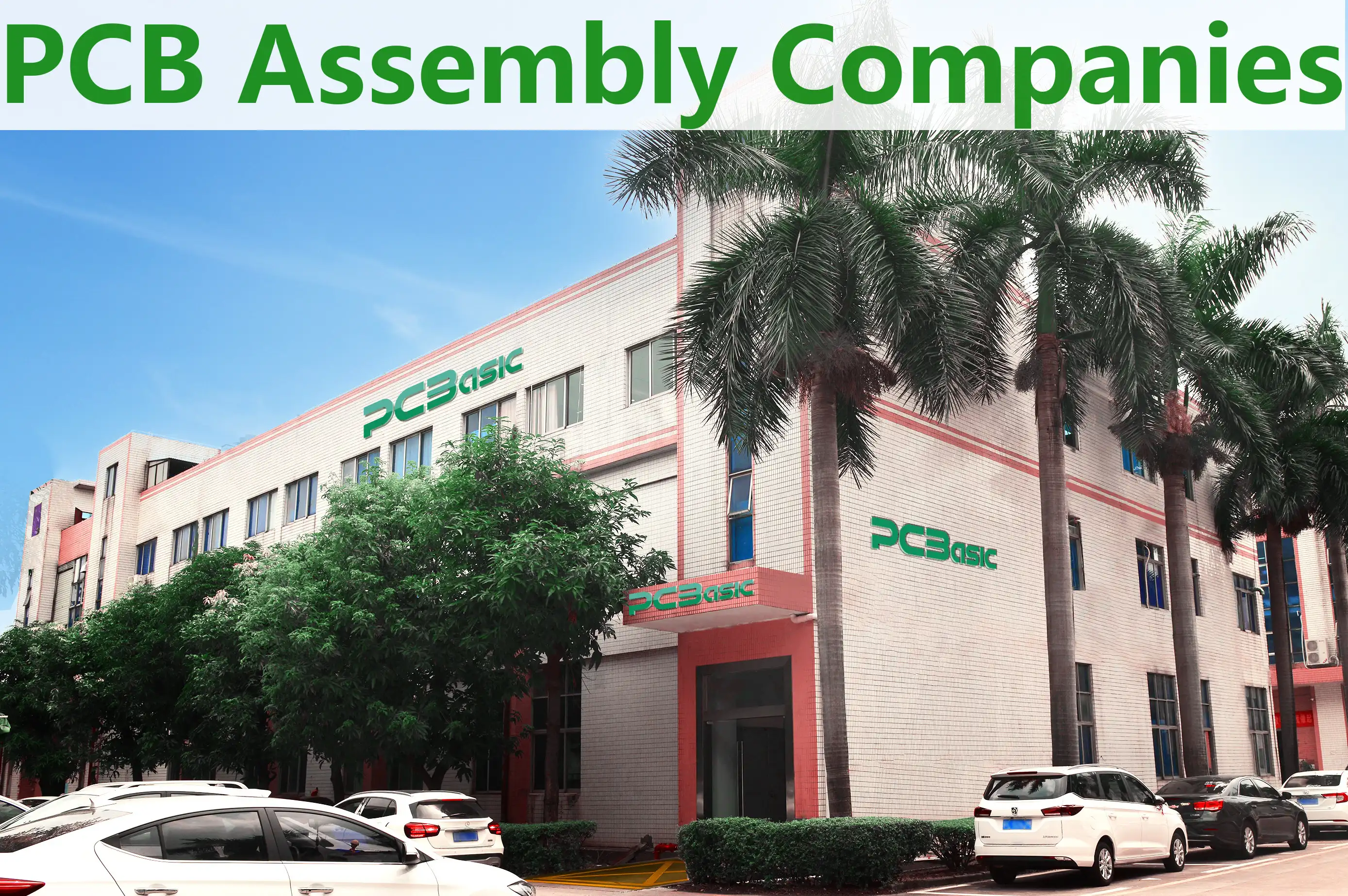 A Comprehensive Guide to PCB Assembly Companies