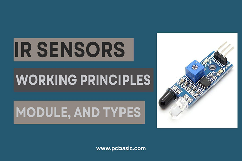 IR Sensors: Working Principles, Module, and Types