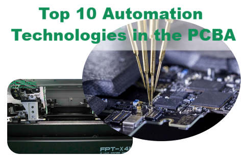 Top 10 Automation Technologies in the PCBA Field and a Market-Leading Company