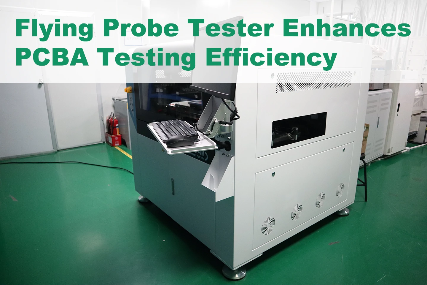 How the Flying Probe Tester Enhances PCBA Testing Efficiency?