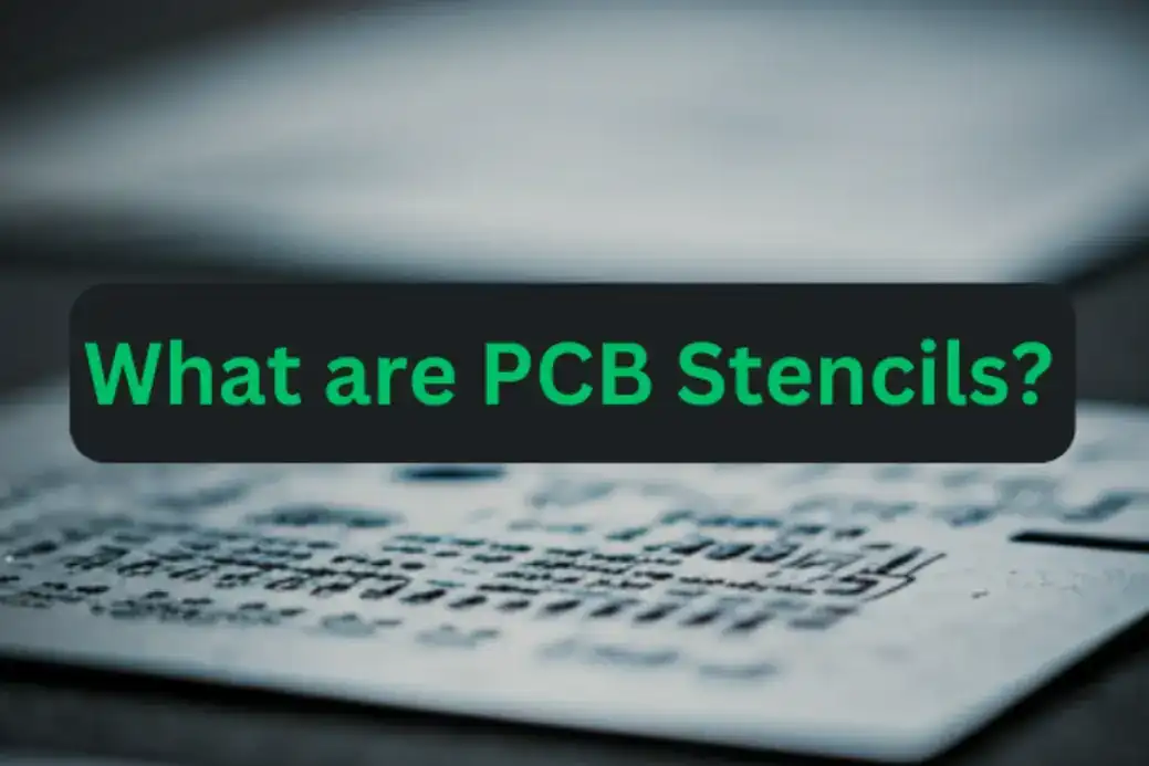 Why PCB Stencils Are Key to High-Quality SMT Assembly?