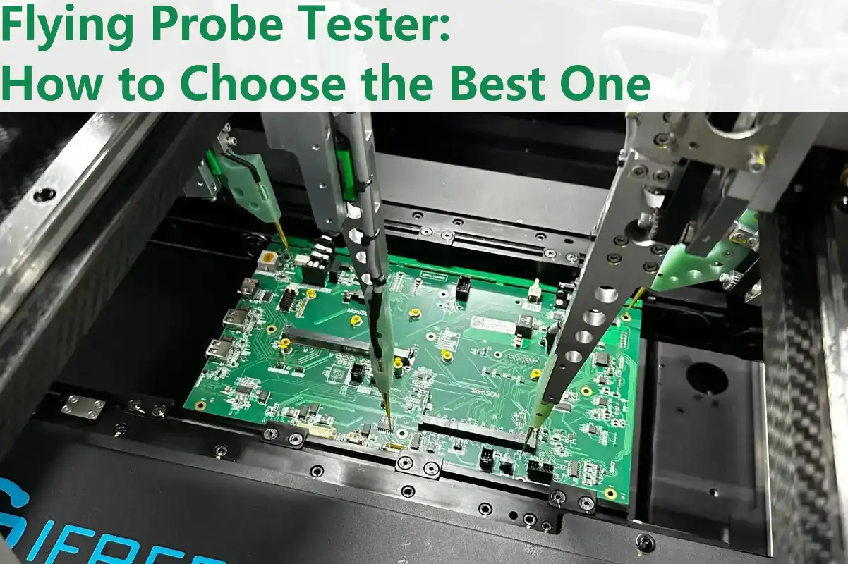 Flying Probe Tester: How to Choose the Best One