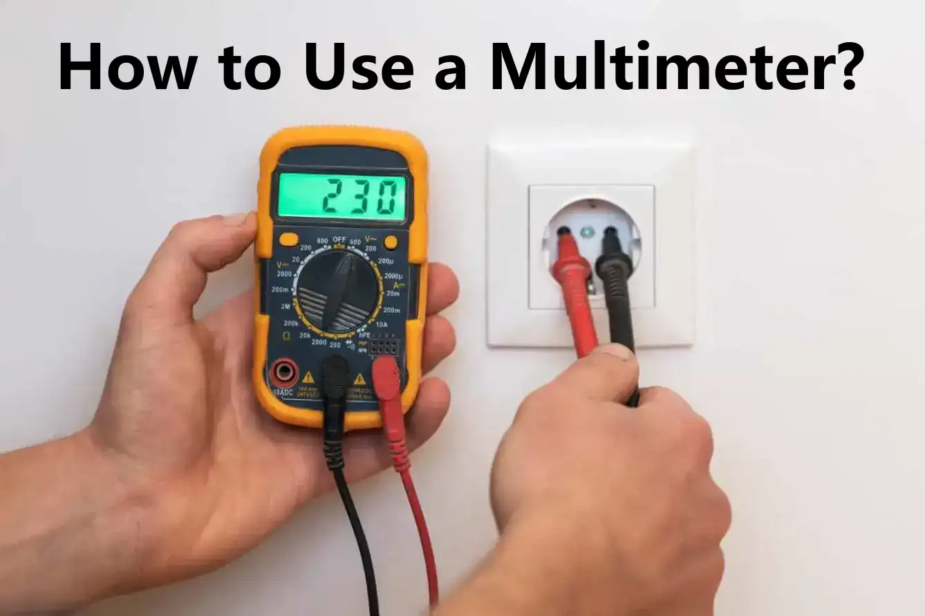 How to Use a Multimeter?