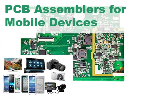 Top PCB Assemblers for Mobile Devices in China