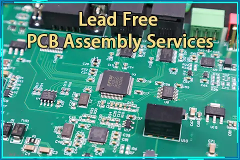 PCBasic's Lead Free PCB Assembly Services