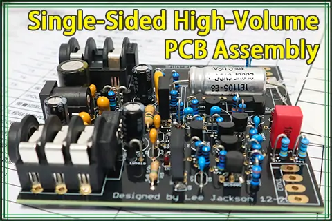 Single-Sided High-Volume PCB Assembly with PCBasic