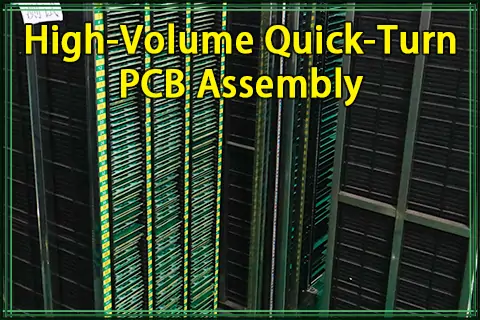 High-Volume Quick-turn PCB Assembly with PCBasic 