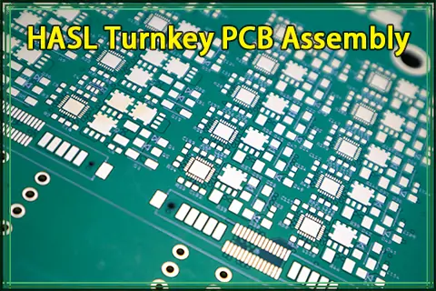 Get HASL Turnkey PCB Assembly Services from PCBasic