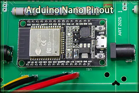 Arduino Nano Pinout Explained: Layout, Features, and Board Comparison