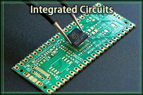 Integrated Circuits (ICs): Structure, Types, and Applications