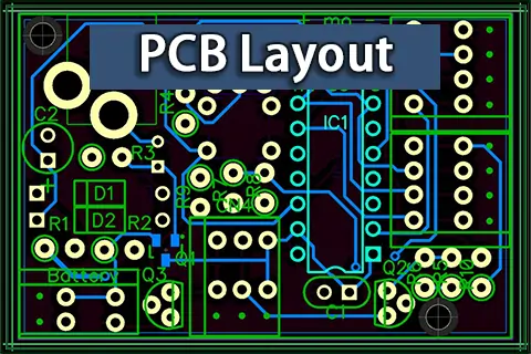 Ultimate Guide to PCB Layout: Design, Tools, Guidelines, and Best Practices