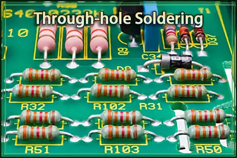 Through-Hole Soldering: A Guide to the Best Practices
