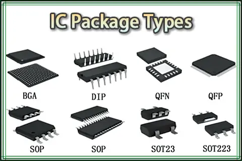 IC Package Types: Your Ultimate Guide
