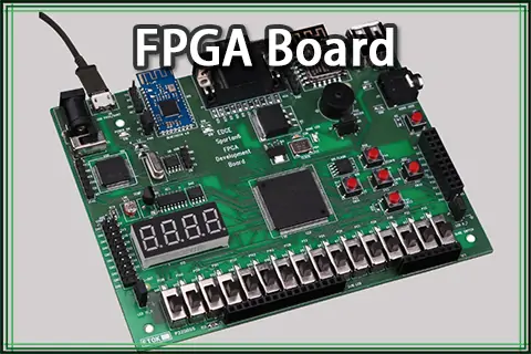 FPGA Board: The Complete Guide to Design, Layout, and Manufacturing