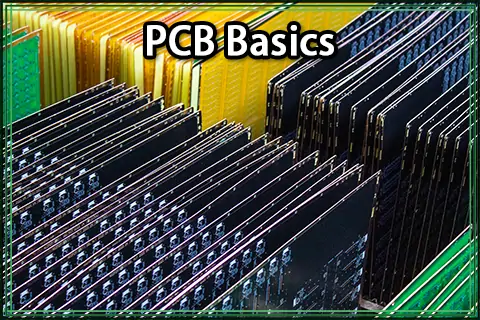 PCB Basics | PCB Knowledge for Beginners