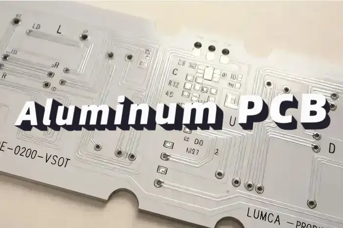 Aluminum PCB Ultimate Guide