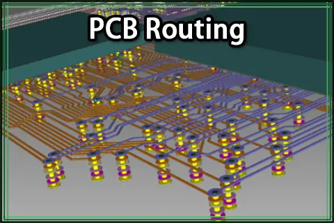 The Ultimate Guide to PCB Routing