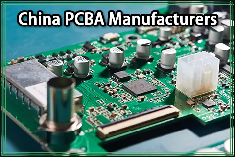 China PCBA Manufacturer Recommendation List