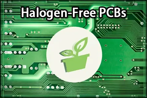 Halogen-Free PCBs