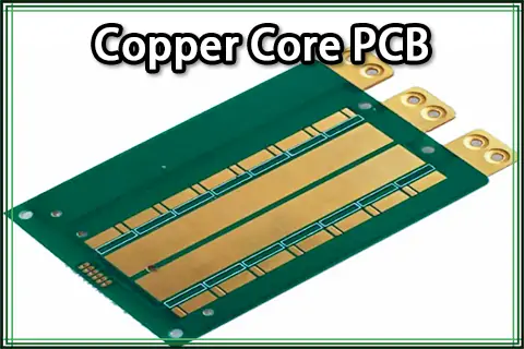 Copper Core PCBs