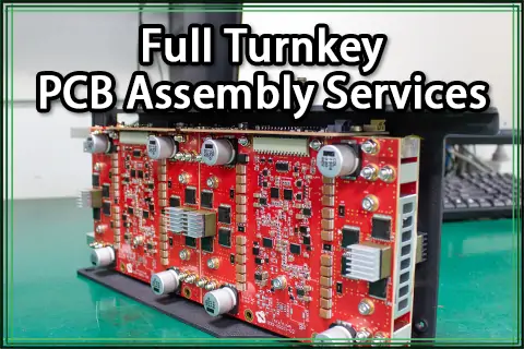 Full Turnkey PCB Assembly Services | PCBasic