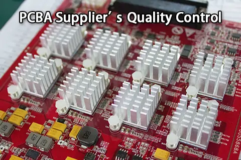 Steps to Verify Your PCBA Supplier’s Quality Control