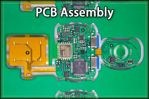 PCB Assembly: Process, Services, and Manufacturing Explained