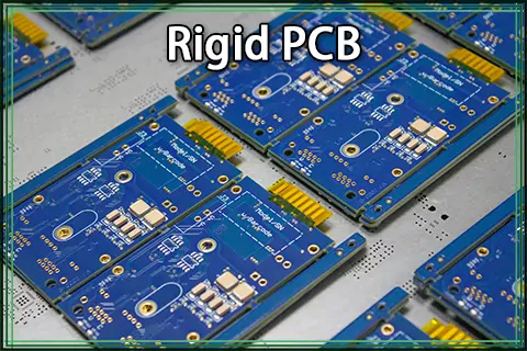 A Comprehensive Guide to a Rigid PCB