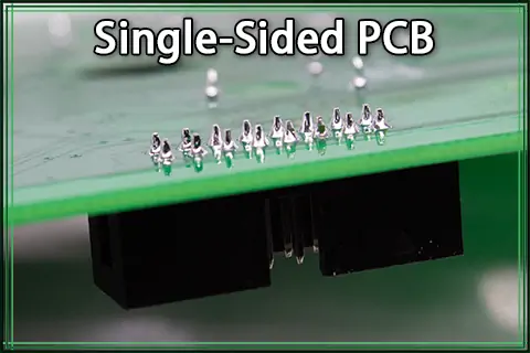 Single-Sided PCB: An In-Depth Guide